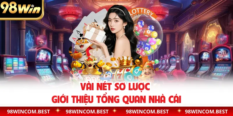 Vài nét sơ lược giới thiệu tổng quan nhà cái